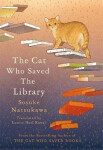 Cat Who Saved the Library - Sosuke Natsukawa