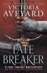 Fate Breaker - Victoria Aveyard