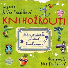 Knihožrouti kam zmizela školní knihovna Klára Smolíková