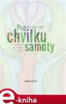 Pro chvilku samoty. Motivační záchodová kniha - Eva Eberlová e-kniha