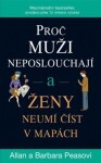 Proč muži neposlouchají ženy neumí číst mapách, Allan Pease,