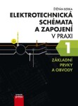 Elektrotechnická schémata zapojení praxi Štěpán Berka