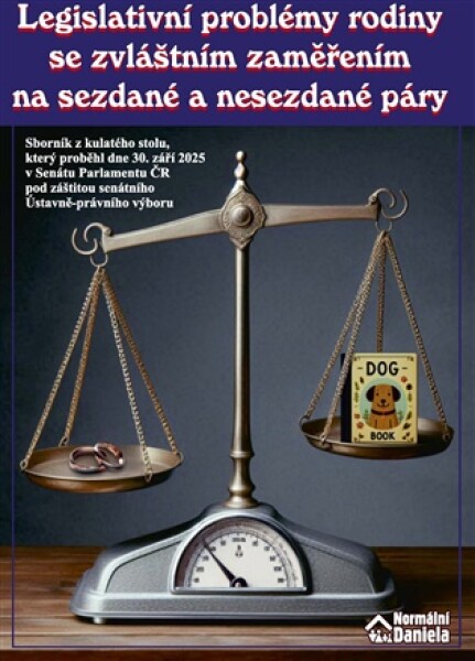 Legislativní problémy rodiny se zvláštním zaměřením na sezdané a nesezdané páry