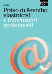 Právo duševního vlastnictví informační společnosti