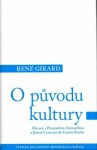 Původu kultury René Girard