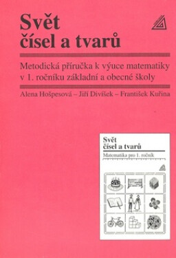 Svět čísel tvarů Metodická příručka Hošpesová