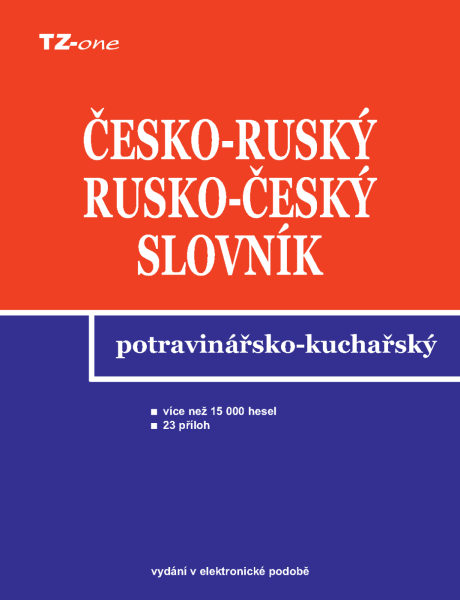 Česko-ruský a rusko-český potravinářsko-kuchařský slovník - Libor Krejčiřík