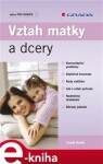 Vztah matky a dcery - Tomáš Novák e-kniha