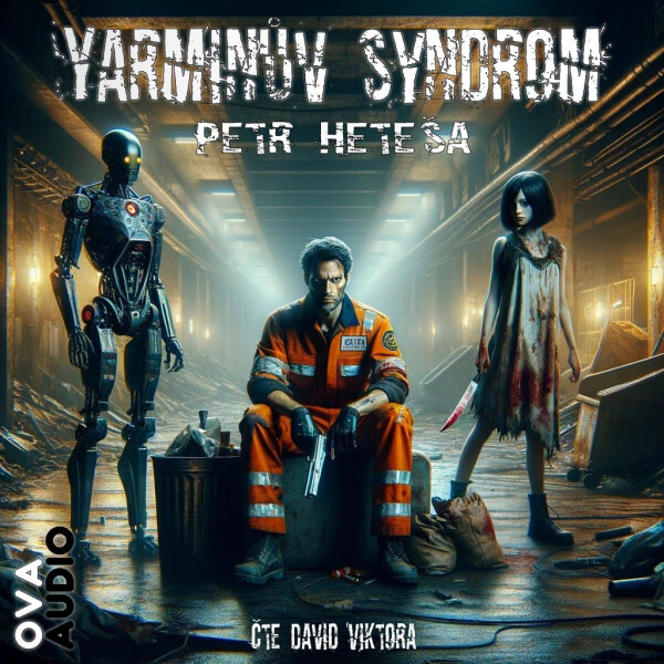 Yarminův syndrom - Petr Heteša - audiokniha