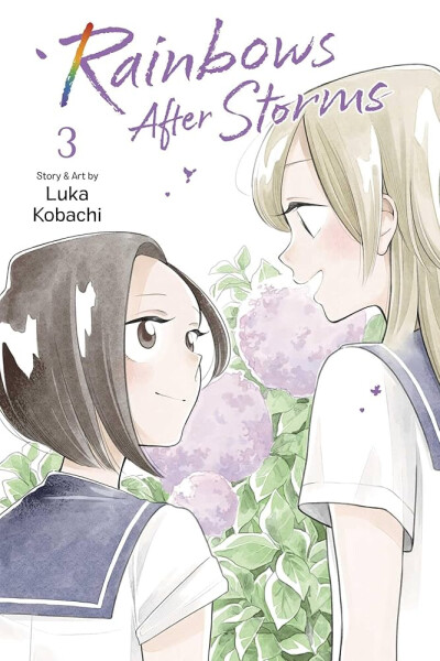 Rainbows After Storms, Vol. 3 - Luka Kobachi