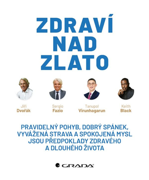 Zdraví nad zlato - Jiří Dvořák
