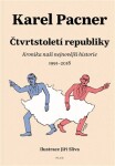 Čtvrtstoletí republiky Karel Pacner