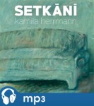 Setkání, mp3 - Kamila Herrmann