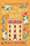 The Witching Moon Manor
