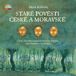 Staré pověsti české a moravské - Alena Ježková - audiokniha