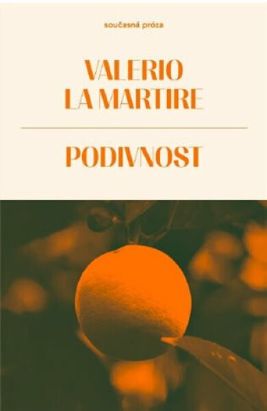Podivnost - Valerio la Martire