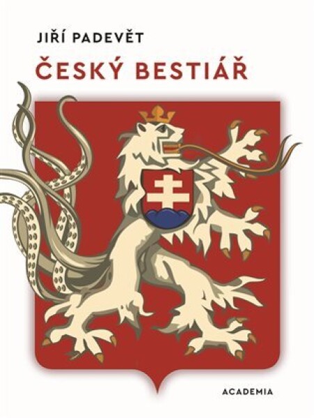 Český bestiář - Jiří Padevět