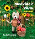 Medvídek Vilda se raduje Lucie Sunková