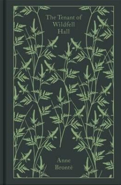 The Tenant of Wildfell Hall, 1. vydání - Anne Bronteová