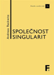 Společnost singularit - Andreas Reckwitz