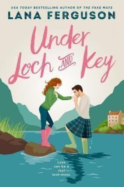 Under Loch & Key - Lana Ferguson