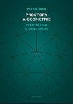 Prostory a geometrie - Petr Kůrka
