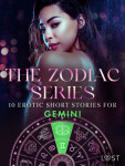 The Zodiac Series: 10 Erotic Short Stories for Gemini - Julie Jones, Alexandra Södergran, Vanessa Salt, Olrik - e-kniha