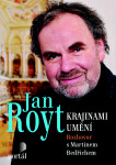 Royt Jan - Krajinami umění - Jan Royt, Martin Bedřich