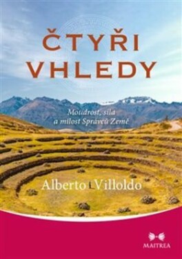 Čtyři vhledy - Alberto Villoldo - e-kniha