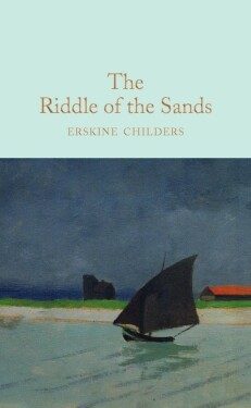 The Riddle of the Sands - Erskine Childers