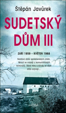 Sudetský dům - Štěpán Javůrek
