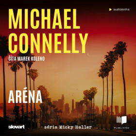 Aréna - Michael Connelly - audiokniha