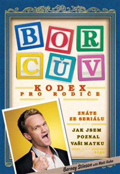 Borcův kodex pro rodiče Barney Stinson