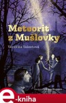 Meteorit Mušlovky Veronika Valentová