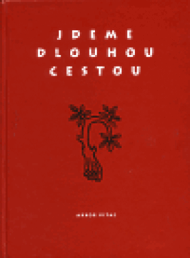 Jdeme dlouhou cestou (poškozená) - Erika Manuš