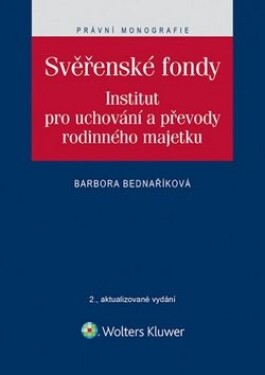 Svěřenské fondy - Barbora Bednaříková