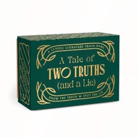 Tale of Two Truths (and a Lie): A Classic Literature Trivia Game - kolektiv autorů