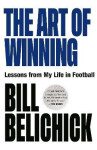 Art of Winning - Bill Belichick