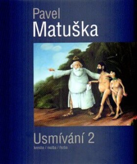 Usmívání Pavel Matuška