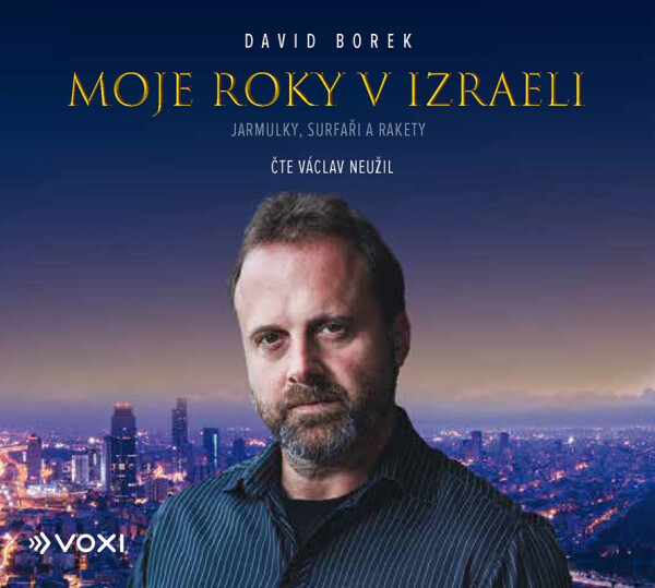 Moje roky v Izraeli (audiokniha) - David Borek