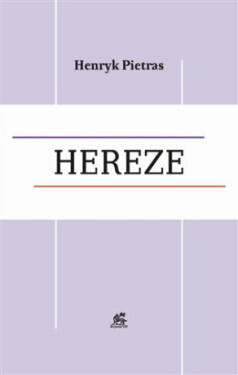 Hereze - Henryk Pietras