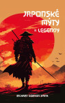 Japonské mýty a legendy - Richard Gordon Smith