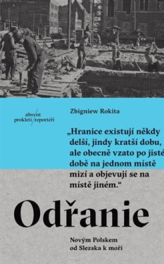 Odřanie - Novým Polskem od Slezska k moři - Zbigniew Rokita