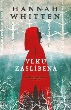 Vlku zaslíbená - Hannah Whitten - e-kniha