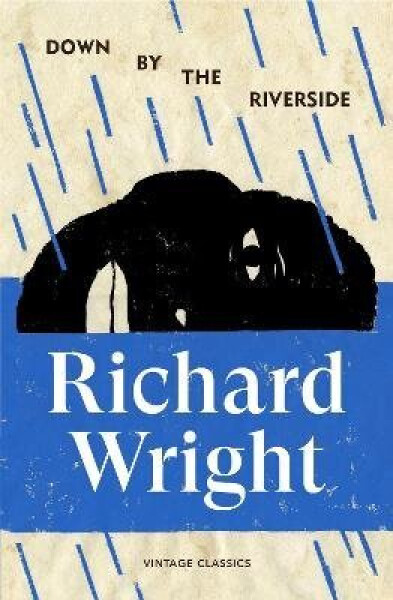 Down by the Riverside - Wright Richard