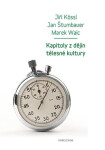 Kapitoly z dějin tělesné kultury - Jan Štumbauer