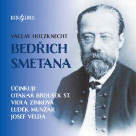 Bedřich Smetana - Václav Holzknecht - audiokniha