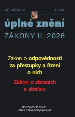 Aktualizace II/1 2026 Zákon o odpovědnosti za přestupky a řízení o nich, Zákon o zbraních a střelivu