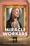 Miracle Workers - Simon Rich