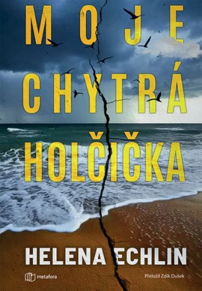 Kniha: Moje chytrá holčička od Echlin Helena